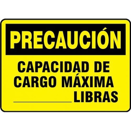 OSHA CAUTION SAFETY SIGN MAXIMUM SHMCAP607XL